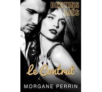 Destins Liés - Le Contrat