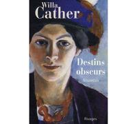 Destins obscurs - Willa Cather - Rivages - Poche - Roman