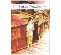 Destins Paralleles - Elle - Tome 2