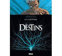 Éric Corbeyran – Destins – Tome 05 : Le Fantôme – Broché