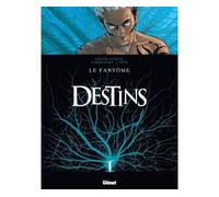 Éric Corbeyran – Destins – Tome 05 : Le Fantôme – Broché