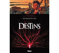 Frank Giroud, Kris – Destins Tome 06 : Déshonneurs – Cartonné – Glénat