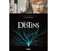 Destins - Tome 09 Frank Giroud (Auteur), Denis Lapière (Auteur), Olivier Berlion (Dessinateur)