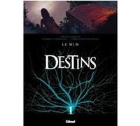 Destins - Tome 10 Frank Giroud (Auteur), Florent Germaine (Auteur), Sébastien Goethals (Dessinateur)