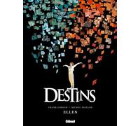 Destins, Tome 14 : Ellen