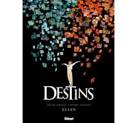 Destins - Tome 14 Ellen - Frank Giroud - Glénat - cartonné - Bande dessinée
