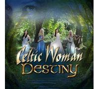 Celtic Woman - Destiny [Import]