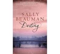 Destiny Beauman, Sally (Auteur)