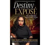 Destiny Exposé The Anthology: Leading Ladies Edition