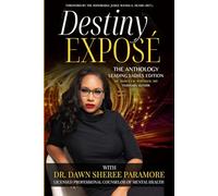 Destiny Expose: The Anthology: Leading Ladies Edition