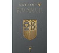 Destiny Grimoire Anthology, Volume VI – Titan Books
