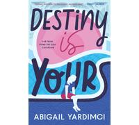 Destiny Is Yours
