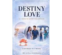 Destiny love: A COLLECTION OF SHORT STORIES ON DESTINY AND DEVOTION
