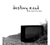 Destiny Road - Road of No