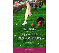 Destiny, Tome 2 : A l'ombre des pommiers
