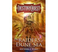 DestinyQuest: The Raiders of Dune Sea