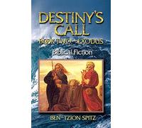 Destiny's Call: Book Two - Exodus