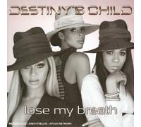 destiny's child - Lose My Breath [Import]