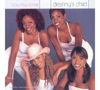 Destiny's Child - Say My Name [Import]