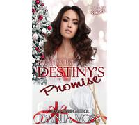 Destiny's Promise Cascade Springs, TX, #7 - Dania Voss - Dania Voss - ebook (ePub) - Livre