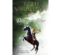 Destiny's Star Vaughan, Beth (Auteur)