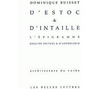 D'Estoc et d'intaille. L'Epigramme Dominique Buisset (Auteur)