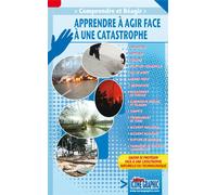 DESTOCKAGE Livre "Apprendre à agir face à une catastrophe" - Icone Graphic Collectif - Icone Graphic - broché - Livre