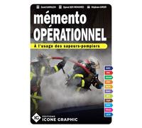 Déstockage - Mémento opérationnel à l'usage des sapeurs-pompiers - David Sarrazin - Icone Graphic - relié - Manuel