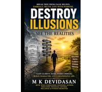 Destroy Illusions: See the Realities