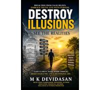 Destroy Illusions: See the Realities