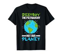 Destroy Patriarchy No Féminisme Droit Des Femmes Cadeau T-Shirt