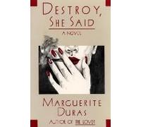 Destroy, She Said