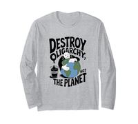Destroy the Oligarchy Not the Planet Anti Oligarchy Manche Longue