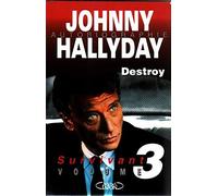 Destroy, tome 3 : Survivant