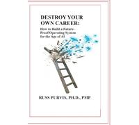 DESTROY YOUR OWN CAREER: How To Build A Future-Proof Operating System For The Age Of AI