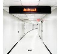 Destroyed. by Moby [CD] NEUF