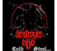 Destroyer 666 - Cold Steel for an Iron AG [Import]