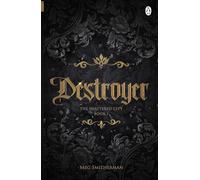 Destroyer: A heart-pounding dark fantasy romance of adventure, ancient secrets and a forbidden love that could change everything - The Shattered City, Book One