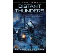 Destroyermen 04. Distant Thunders Anderson, Taylor (Auteur)