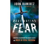 Destroying Fear