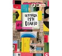 Destroza este diario. Ahora a todo color