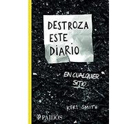 Destroza Este Diario En Cualquier Sitio / Wreck This Journal Everywhere