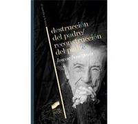 Destruccion Del Padre-Reconstruccion Del Padre - [Livre en VO] Bourgeois, Louise (Auteur)
