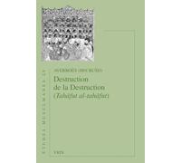 Destruction de la Destruction (Tahāfut al-tahāfut)
