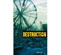 Destruction
