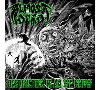 Destruction is All We Know