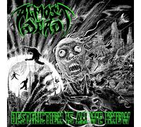 Destruction is All We Know