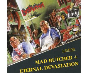 Destruction - Mad Butcher/Eternal Devas