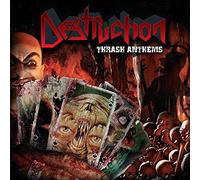 Destruction - Thrash Anthems