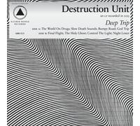 Destruction Unit – Deep Trip – Vinyle (Smoke) – Import – Cargo Records